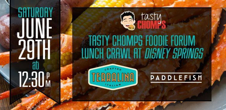 Tasty Chomps Foodie Forum Lunch Crawl at Terralina at Disney Springs – June 29