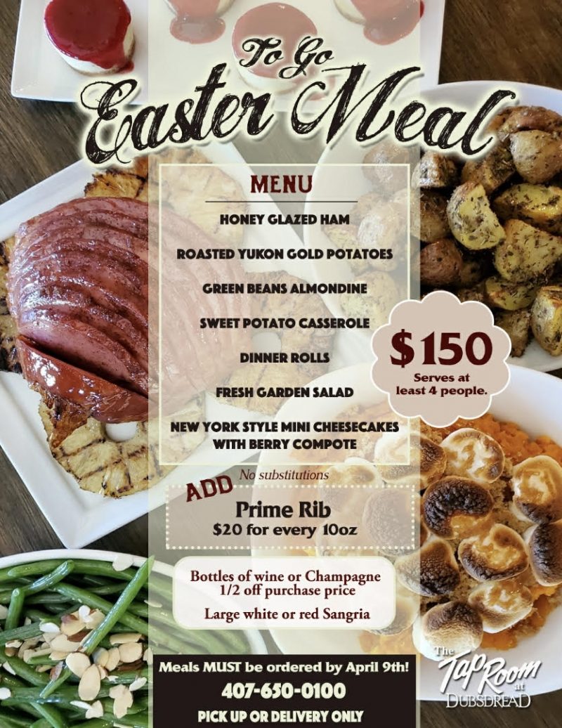 A Big List Of Local Orlando Easter Feast Meals To Take Home 2020
