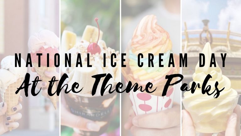 A Guide to National Ice Cream Day at Orlando’s Theme Parks