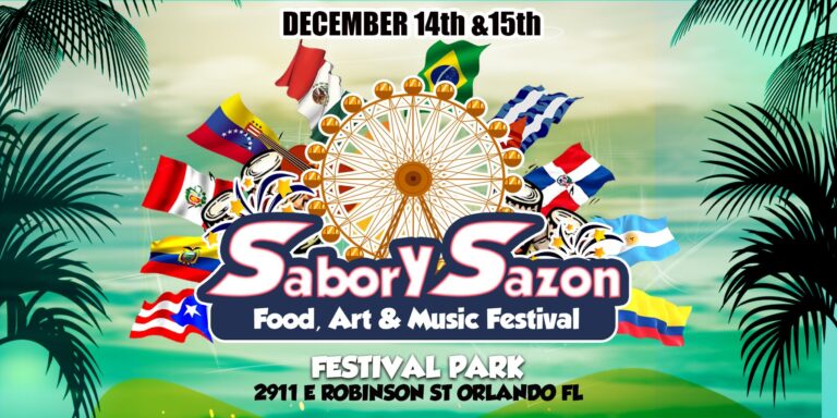 Upcoming Event: Sabor y Sazón Food Festival in Orlando – December 14-15, 2024