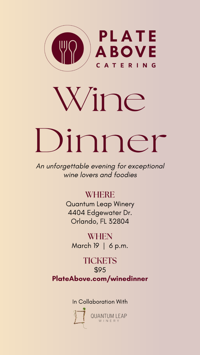 Plate Above Hosts Wine Dinner at Quantum Leap Winery – Wednesday March 19th